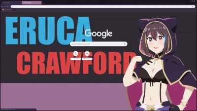 Eruca Crawford Anime Chrome Theme