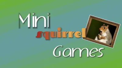 Mini Squirrel Games